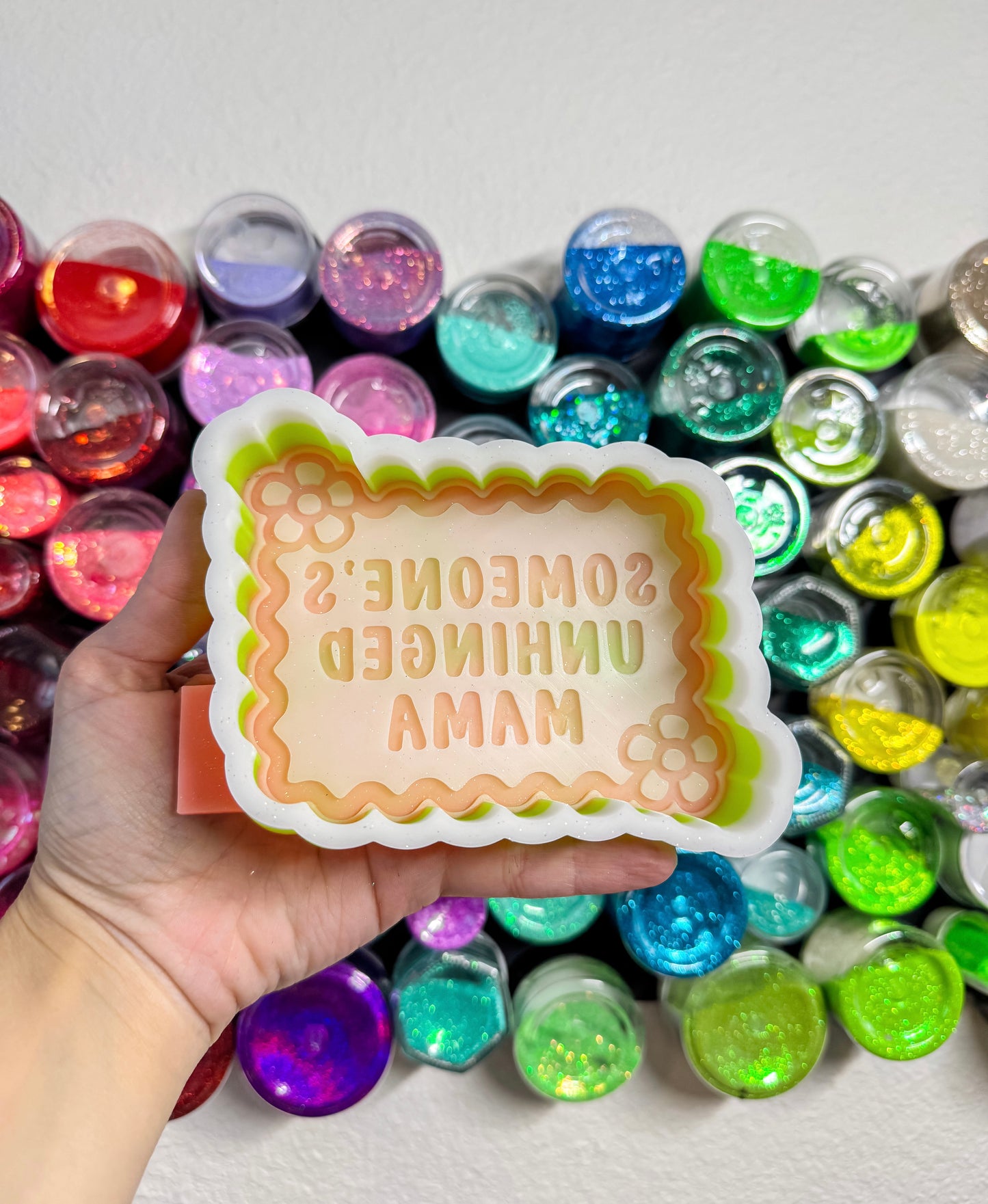 Someone’s Unhinged Mama Silicone Mold