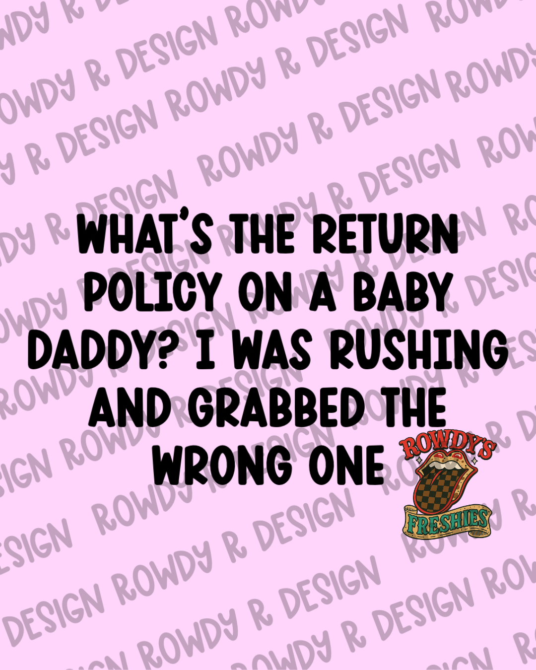 Baby Daddy Return STL/PNG