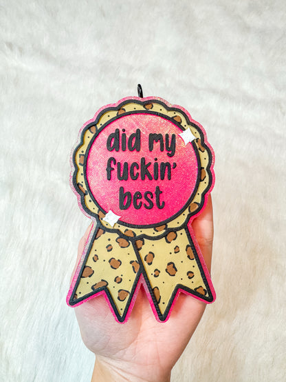 Did My Best Ribbon Freshie