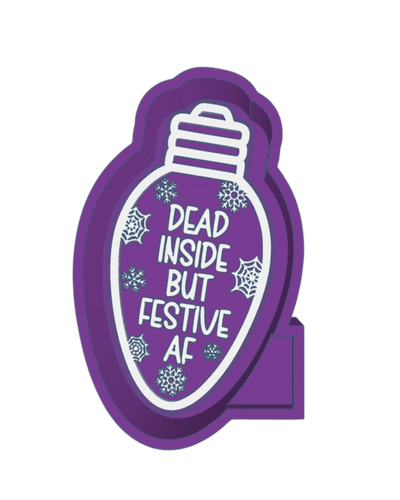Dead Inside But Festive AF Christmas Light STL