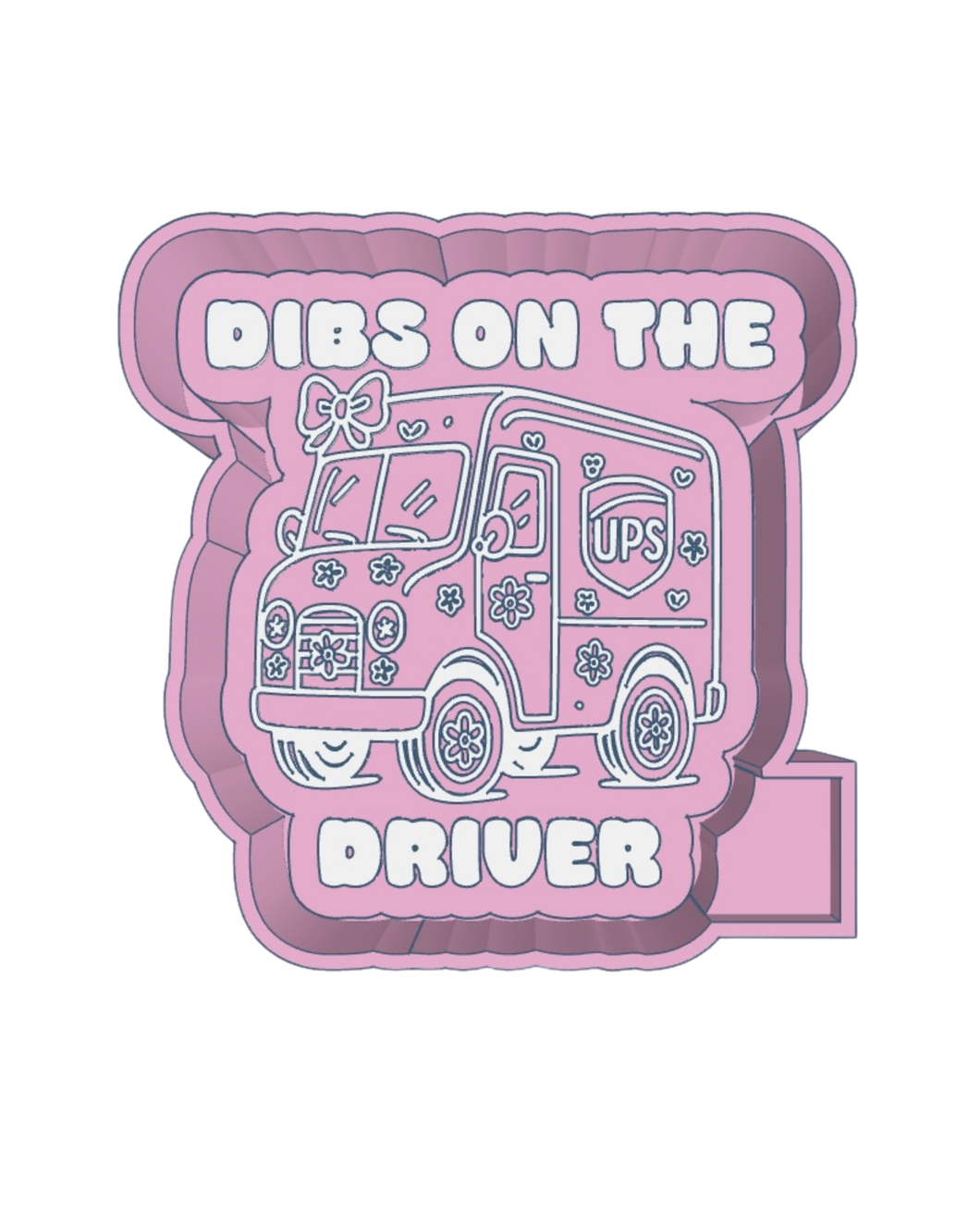 Dibs On The Driver Freshie STL